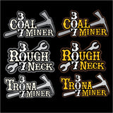 307 Miner Decals (Coal, Trona, Roughneck)