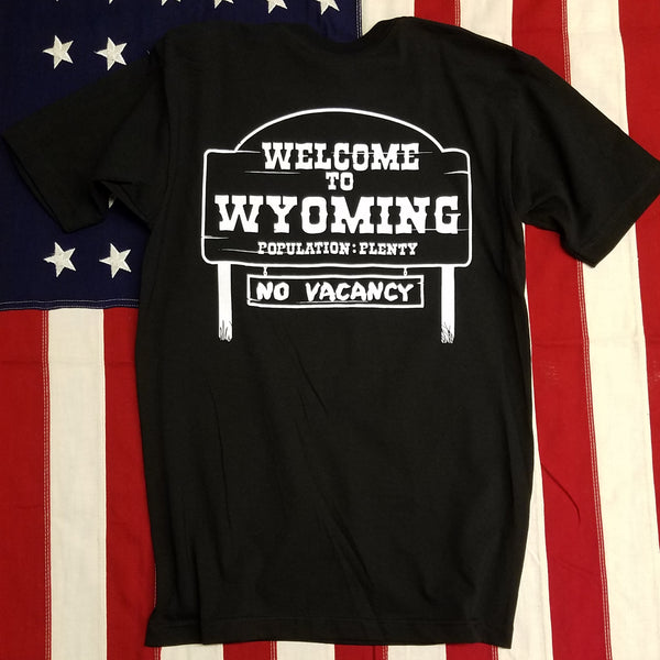 307 Welcome to Wyoming T Shirt
